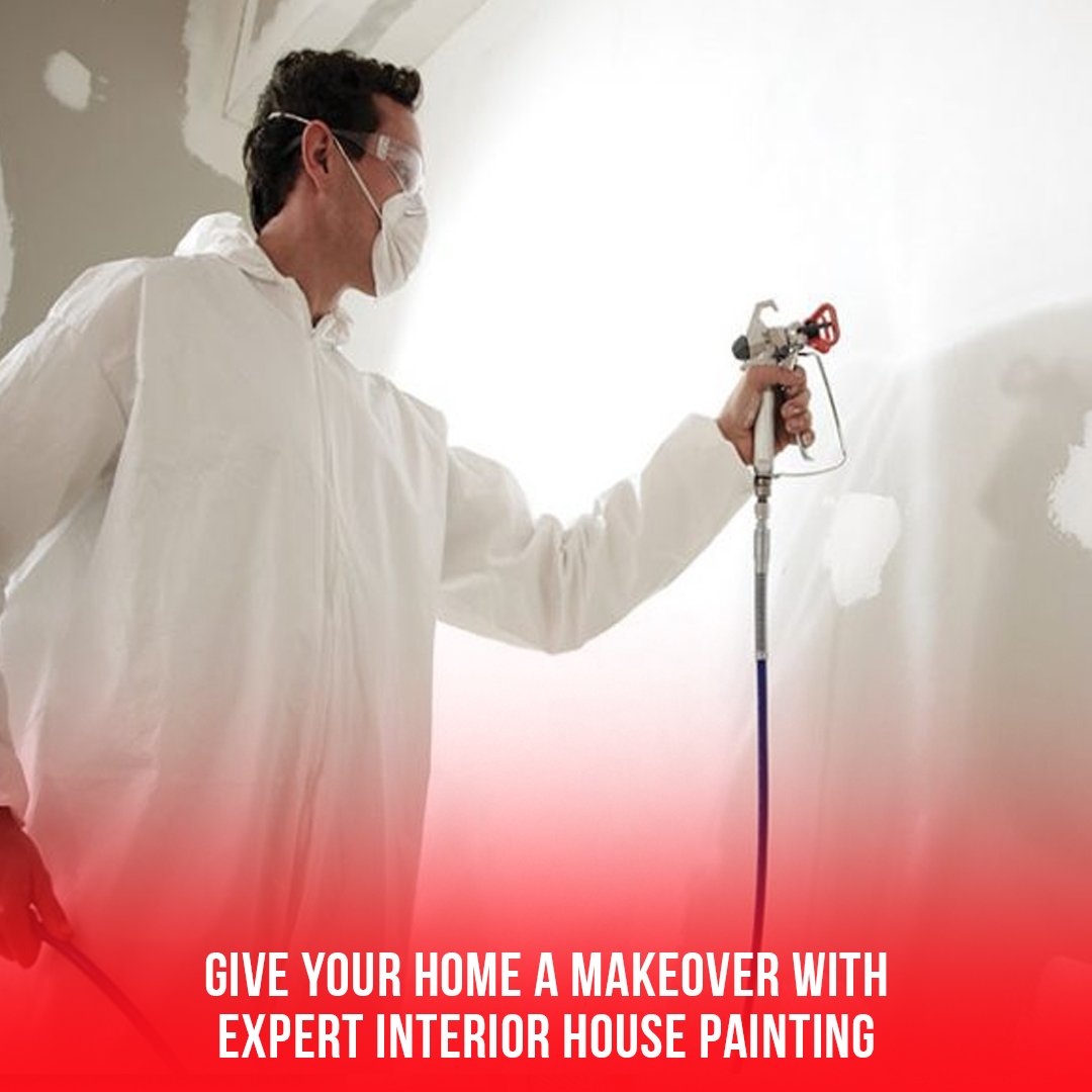 Give Your Home a Makeover with Expert Interior House Painting